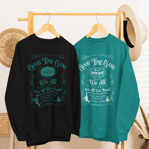 GTG We All We Got Sweatshirt