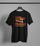 I'm Not Addicted To Cigars, We Have An Committed Relationship - Cigar Life Shirt
