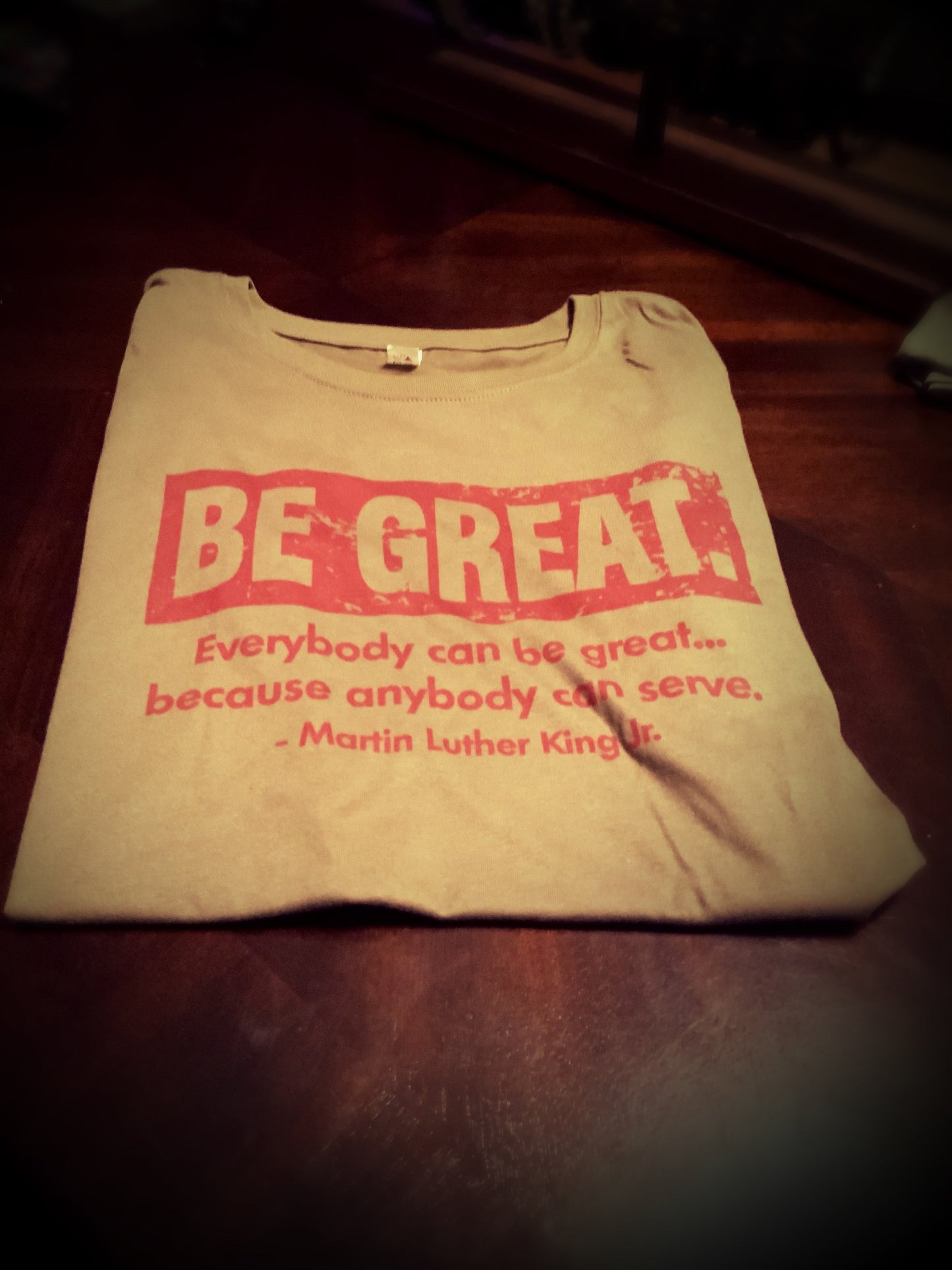 BH - MLK - Be Great. Black History Shirt - 550strong