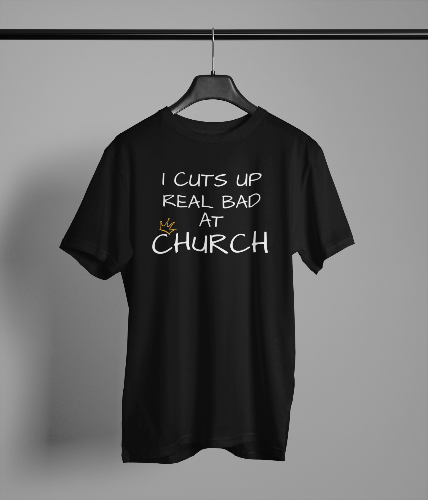 I Cut Up Real Bad At Church Shirt - 550strong