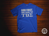 God First Then, ... Tau Beta Sigma Greek T-Shirt - TBS